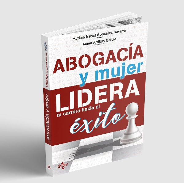 Portada libro Abogacia y mujer lidera tu carrera hacia el exito